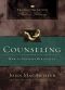 [John MacArthur Pastor's Library 01] • Counseling (MacArthur Pastor's Library)